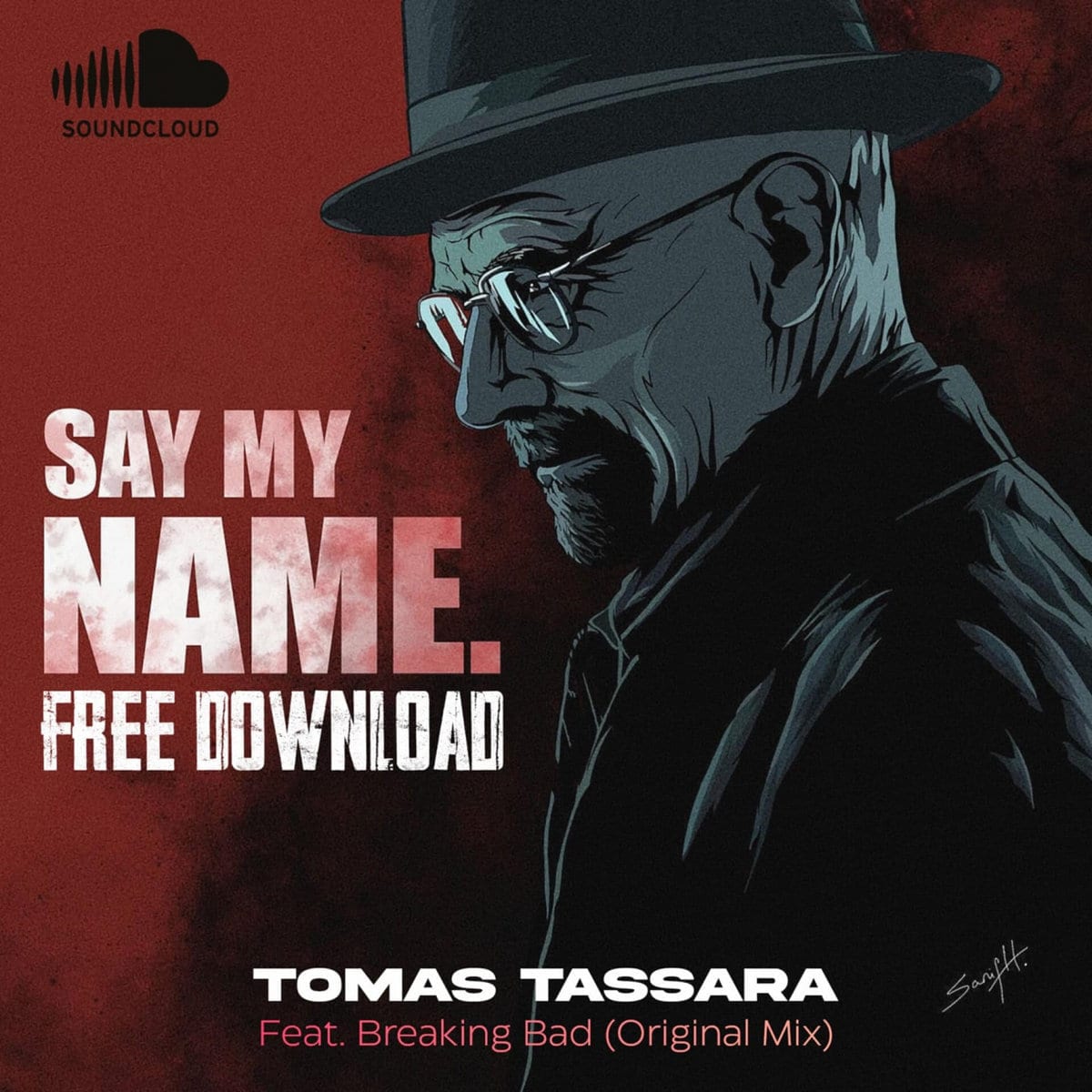 Cover art for the free download Say My Name Feat. Breaking Bad by Tomas Tassara.
